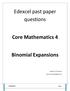 Edexcel past paper questions. Core Mathematics 4. Binomial Expansions