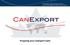 Preparing your CanExport claim. The Canadian Trade Commissioner Service Le Service des délégués commerciaux du Canada