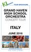 TOUR BROCHURE GRAND HAVEN HIGH SCHOOL ORCHESTRA CONCERT TOUR ITALY JUNE Your World of Music