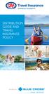 DiSTribUTion guide and Travel insurance PoliCy Insured by 11CAA0002A ( )