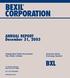 BEXIL CORPORATION BXL. ANNUAL REPORT December 31, American Stock Exchange Symbol: Independent Public Accountant Tait, Weller & Baker