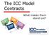 The ICC Model Contracts. What makes them stand out?