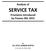 Analysis of SERVICE TAX. Provisions Introduced by Finance Bill, by CA. ATUL KUMAR GUPTA. B. Com (H), FCA, FCMA, MIMA