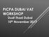 PICPA DUBAI VAT WORKSHOP Dusit Thani Dubai 10 th November 2017