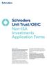 Schroders Unit Trust/OEIC Non-ISA Investments Application Forms