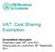 VAT: Cost Sharing Exemption. Consultation document Publication date: 28 th June 2011 Closing date for comments: 30 th September 2011