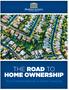 THE ROAD TO HOME OWNERSHIP