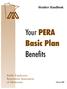 Member Handbook. Your PERA Basic Plan Benefits