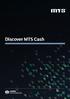Why choose MTS Cash? Benefits Include: unique counterparties on the system daily