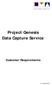 Project Genesis Data Capture Service. Customer Requirements
