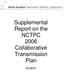 Supplemental Report on the NCTPC 2006 Collaborative Transmission Plan