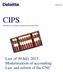 CIPS. Law of 30 July 2013: Modernisation of accounting Law and reform of the CNC. Publication for Commerce, Industry and the Public Sector