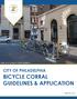 Image: Bicycle Coalition of Greater Philadelphia CITY OF PHILADELPHIA BICYCLE CORRAL GUIDELINES & APPLICATION