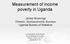 Measurement of income poverty in Uganda