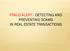 FRAUD ALERT! DETECTING AND PREVENTING SCAMS IN REAL ESTATE TRANSACTIONS