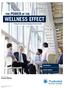 WELLNESS EFFECT. The Power of the Wellness Effect THE POWER OF THE. Phil Waldeck. Andrew Sullivan. Seeing the real value of employee financial health.