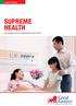 Health Protection SUPREME HEALTH. One solution for all your hospitalisation needs, for life