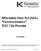 Affordable Care Act (ACA) Communication TEST File Process