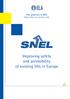 Your guidelines to SNEL (Safety Norm for Existing Lifts) Improving safety and accessibility of existing lifts in Europe