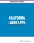 KNOW YOUR RIGHTS IN THE WORKPLACE CALIFORNIA LABOR LAWS