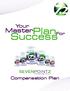 Your. Plan. Master. For. Success. Compensation Plan