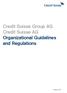 Credit Suisse Group AG Credit Suisse AG Organizational Guidelines and Regulations