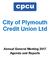 City of Plymouth Credit Union Ltd. Annual General Meeting 2017 Agenda and Reports