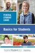 FEDERAL STUDENT LOANS. Basics for Students