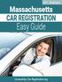 5 th Edition. Massachusetts CAR REGISTRATION. Easy Guide. Licensed by: Car-Registration.org