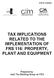TAX IMPLICATIONS RELATED TO THE IMPLEMENTATION OF FRS 116: PROPERTY, PLANT AND EQUIPMENT