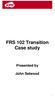 FRS 102 Transition Case study
