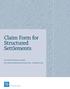 Claim Form for Structured Settlements