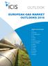 EUROPEAN GAS MARKET OUTLOOKS