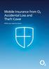 Mobile Insurance from ø Accidental Loss and Theft Cover. What you need to know