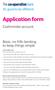 Application form. Cashminder account. Basic, no frills banking to keep things simple