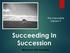 Succeeding In Succession Merle Good GRS Consulting