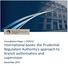 Consultation Paper CP29/17 International banks: the Prudential Regulation Authority s approach to branch authorisation and supervision