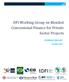 DFI Working Group on Blended Concessional Finance for Private Sector Projects SUMMARY REPORT