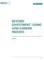 BEYOND DIVESTMENT: USING LOW CARBON INDEXES