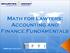 Math for Lawyers: Accounting and Finance Fundamentals