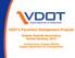 VDOT s Pavement Management Program Virginia Asphalt Association Annual Meeting, 2013