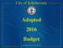City of Schenectady. Adopted 2016 Budget. MAYOR GARY R. McCARTHY