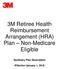 3M Retiree Health Reimbursement Arrangement (HRA) Plan Non-Medicare Eligible. Summary Plan Description