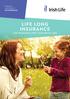 PENSIONS INVESTMENTS LIFE INSURANCE LIFE LONG INSURANCE LIFE INSURANCE FOR YOUR WHOLE LIFE