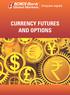 CURRENCY FUTURES AND OPTIONS