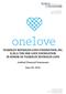 YEARDLEY REYNOLDS LOVE FOUNDATION, INC. D/B/A THE ONE LOVE FOUNDATION IN HONOR OF YEARDLEY REYNOLDS LOVE. Audited Financial Statements