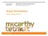 McCarthy Tétrault Advance Building Capabilities for Growth. Group Terminations. Calgary, February 19, McCarthy Tétrault LLP / mccarthy.