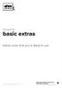basic extras Extras cover that you re likely to use. Your guide to