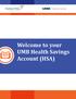 Welcome to your UMB Health Savings Account (HSA)