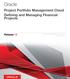 Oracle Project Portfolio Management Cloud Defining and Managing Financial Projects Release 12 This guide also applies to on-premises implementations